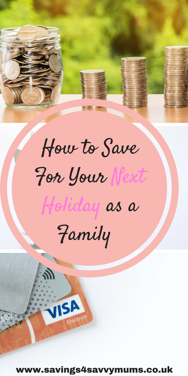 How to save for your next holiday as a family