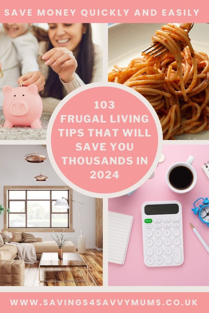 Here are 103 frugal living tips that will save you thousands in 2023 that includes frugal lifestyle tips, meal planning and saving ideas by Laura at Savings 4 Savvy Mums 