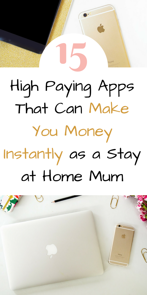  Here are 15 apps that can help youmake money online instantly. Earn money with these highest paying apps. These money making ideas for stay at home mums can help you earn extra cash from home by Laura at Savings 4 Savvy Mums. #WaysToMakeMoneyAtHome #MakeMoneyAtHomeAsAStayAtHomeMum #MakingMoneyIdeas
