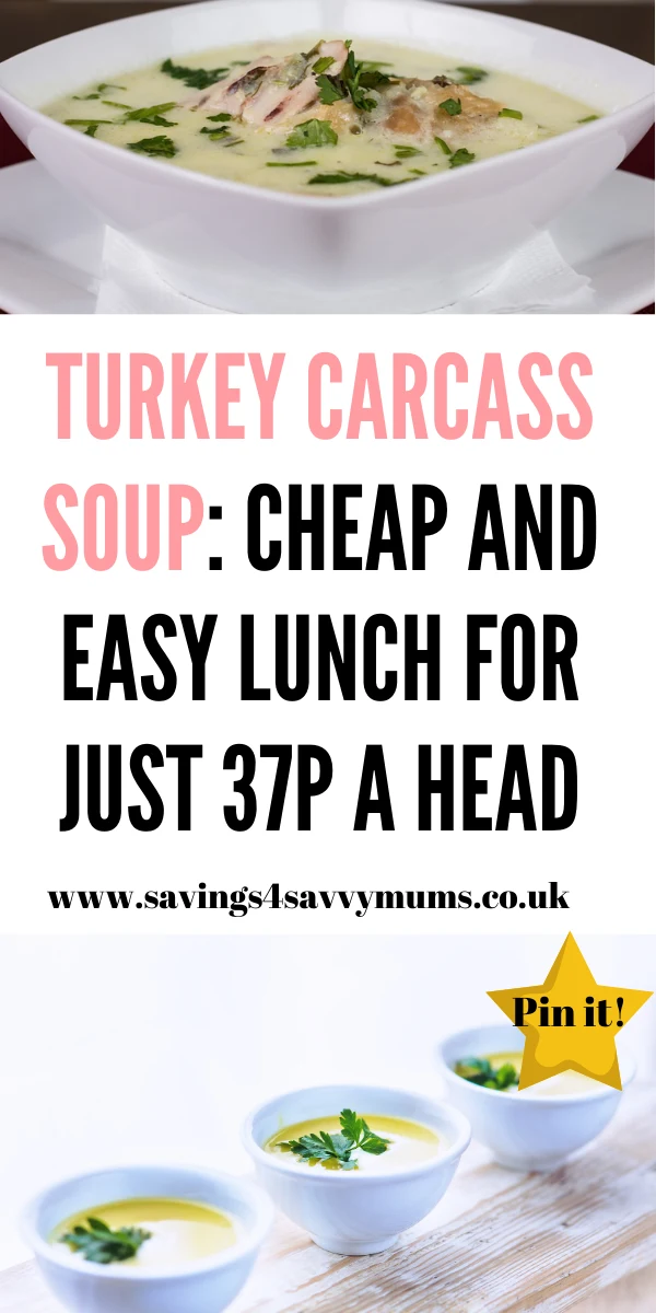 This is an easy to make turkey carcass soup that is perfect if you have leftovers. Freeze it for another day as it makes a perfect lunch too by Laura at Savings 4 Savvy Mums #turkeysoup #budgetfood #leftoverfood #leftoverrecipes