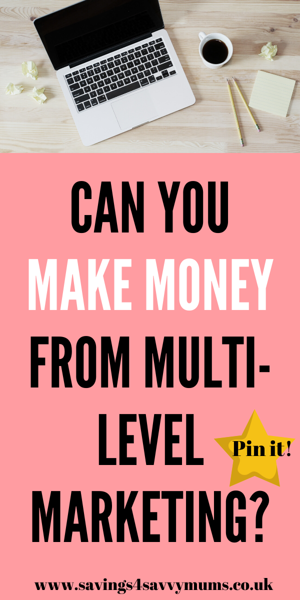 This is a simple guide to explain multi-level marketing including what it is, if you really can make money from it and how to watch for scams by Laura at Savings 4 Savvy Mums #makingmoney #homebasedjobs #moneymaking