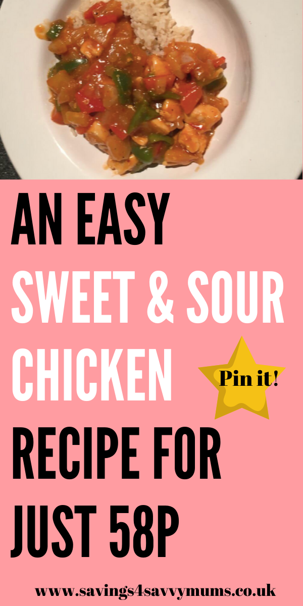 This is an easy sweet & sour chicken recipe that can be made for just 58p per person. Its simple to make in advance and can be bulk out if needed by Laura at Savings 4 Savvy Mums #sweetandsourchicken #easyrecipes #cheapfamilyrecipes