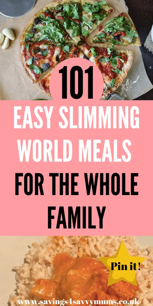 Here are 101 easy Slimming World meals that the whole family can enjoy. They are budget friendly and great for beginners who aren't confident cooks by Laura at Savings 4 Savvy Mums #SlimmingWorld #BudgetSlimmingWorld #SlimmingWorldRecipes