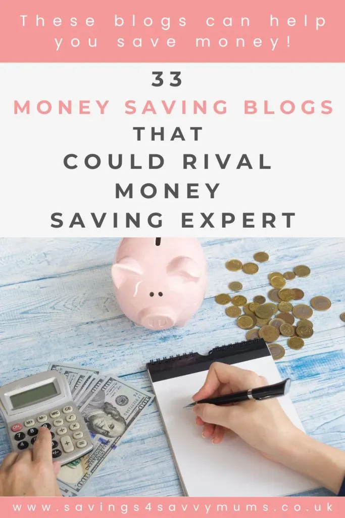 Here are 33 money saving blogs that are better than any other big money saving website. Find out how much you could save by Laura at Savings 4 Savvy Mums.