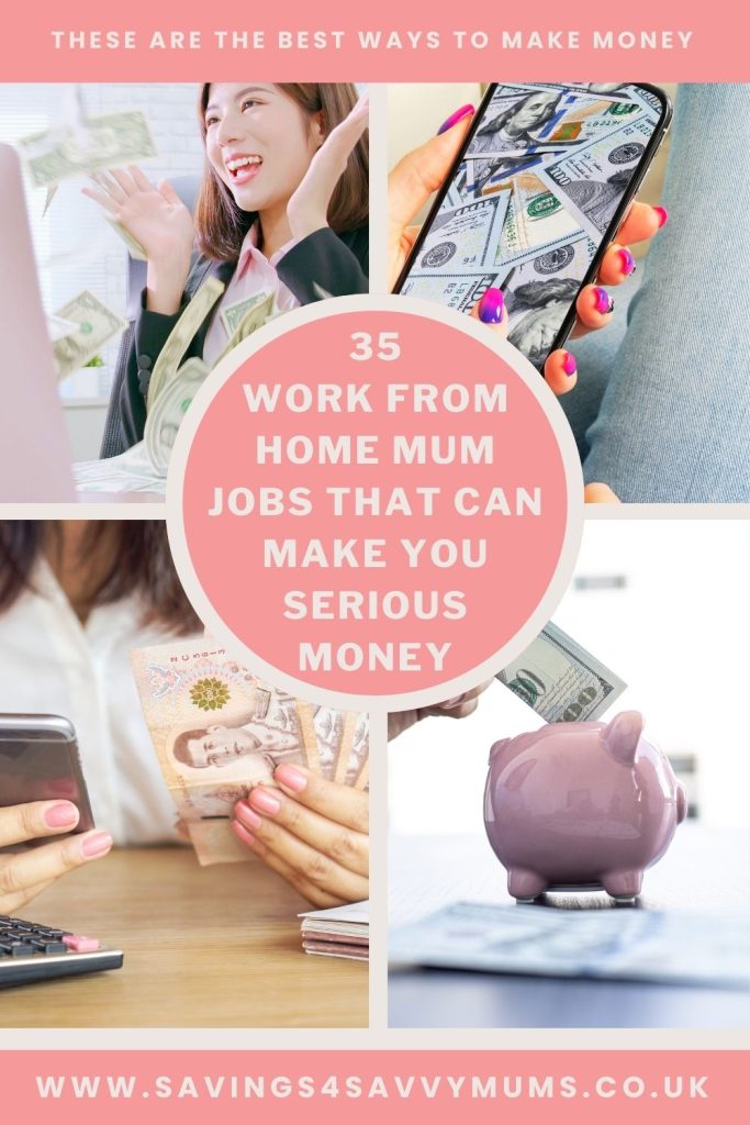 Here are 35 work from home mum jobs that can make you serious money. You can do these around the kids to bring in some extra cash by Laura at Savings 4 Savvy Mums.