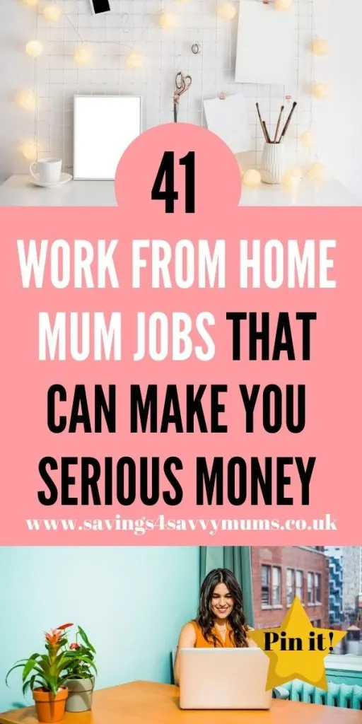 Here are 41 work from home mum jobs that can make you serious money. You can do these around the kids to bring in some extra cash by Laura at Savings 4 Savvy Mums 