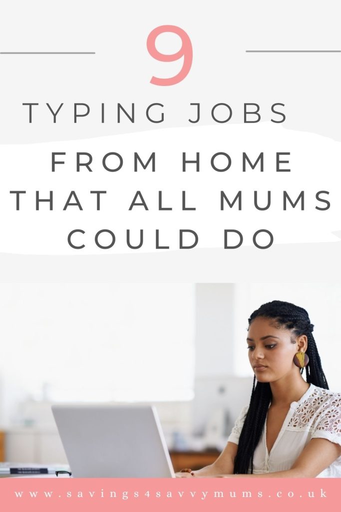 Here are 9 typing jobs from home that you can do without any experience. This post includes where to find the jobs and how to start if you are new by Laura at Savings 4 Savvy Mums 