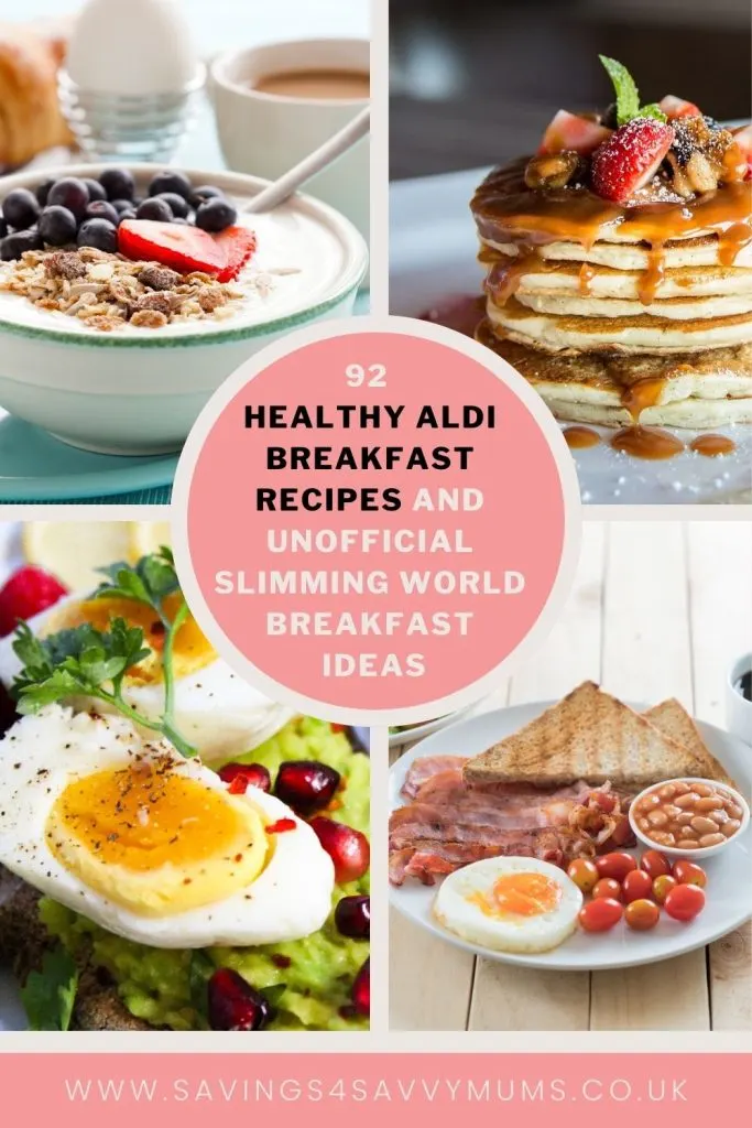 Here are 92 healthy Aldi and Slimming World breakfast ideas that are perfect for the whole family and easy to make by Laura at Savings 4 Savvy Mums 
