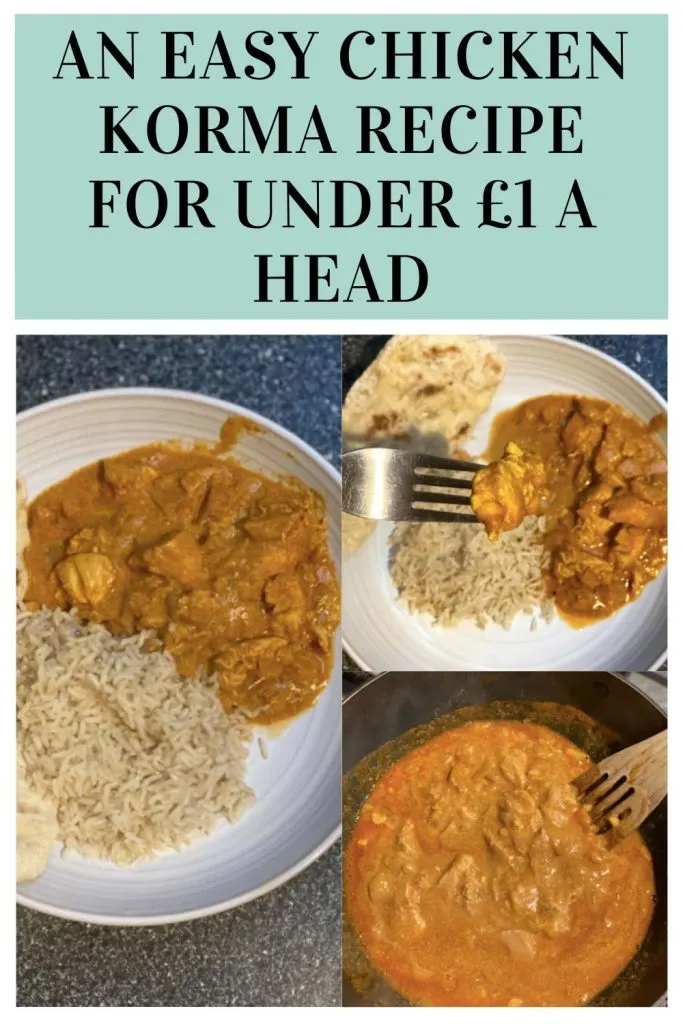 This is an easy chicken korma recipe that is under £1 a head for four people. It is creamy, light and goes well with rice and naan by Laura at Savings 4 Savvy Mums 