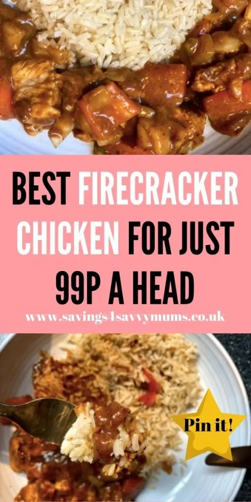 Here is the bets firecracker chicken recipe for under 99p a head for four people. Use this instead of a takeaway by Laura at Savings 4 Savvy Mums