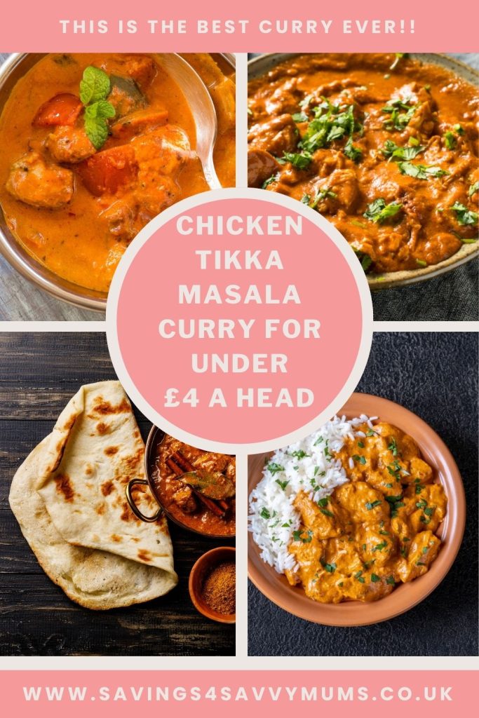 Try our easy chicken tikka masala curry recipe that comes in at under £1 a head for four people. It's great for beginners and can cooked slowly too by Laura at Savings 4 Savvy Mums 