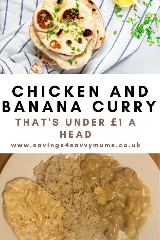 This is the best chicken and banana curry for the whole family that comes in at under £1 a head. It's easy to make and delicious by Laura at Savings 4 Savvy Mums 