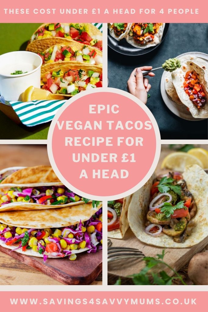 This is best vegan tacos recipe that you'll ever taste. It is family friendly and tastes delicious. All for under £1 a head for 4 people by Laura at Savings 4 Savvy Mums 