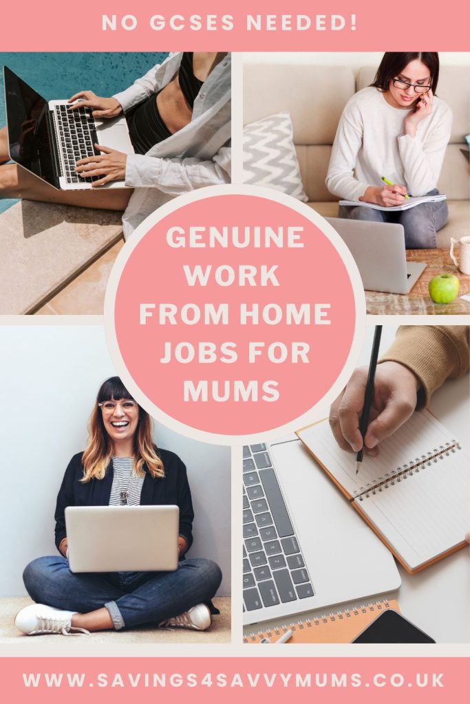Here are genuine work from home jobs in the UK for mums that want to stay at home. These jobs are legitimate and can be done around the kids by Laura at Savings 4 Savvy Mums 