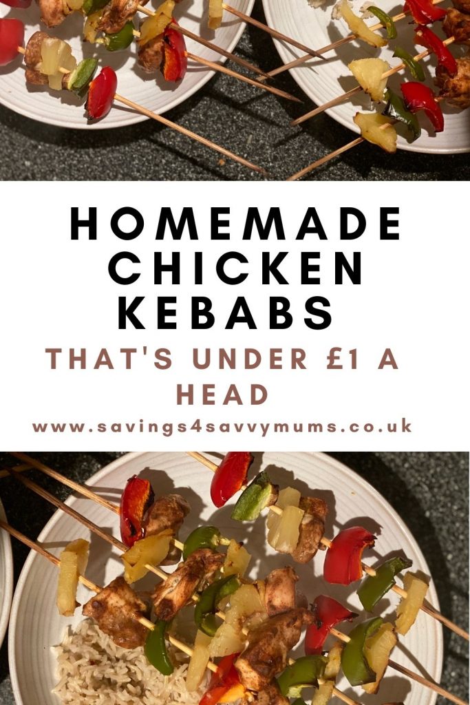 This homemade chicken kebabs recipe as it's great for the whole family and makes a great fakeaway recipe when the kids really want a takeaway by Laura at Savings 4 Savvy Mums 