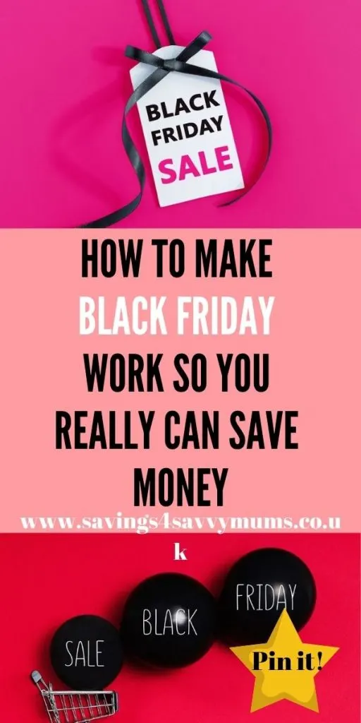 This is how to make Black Friday works so you really save money including top tips on how to save money and how to get the best deals by Laura at Savings 4 Savvy Mums 