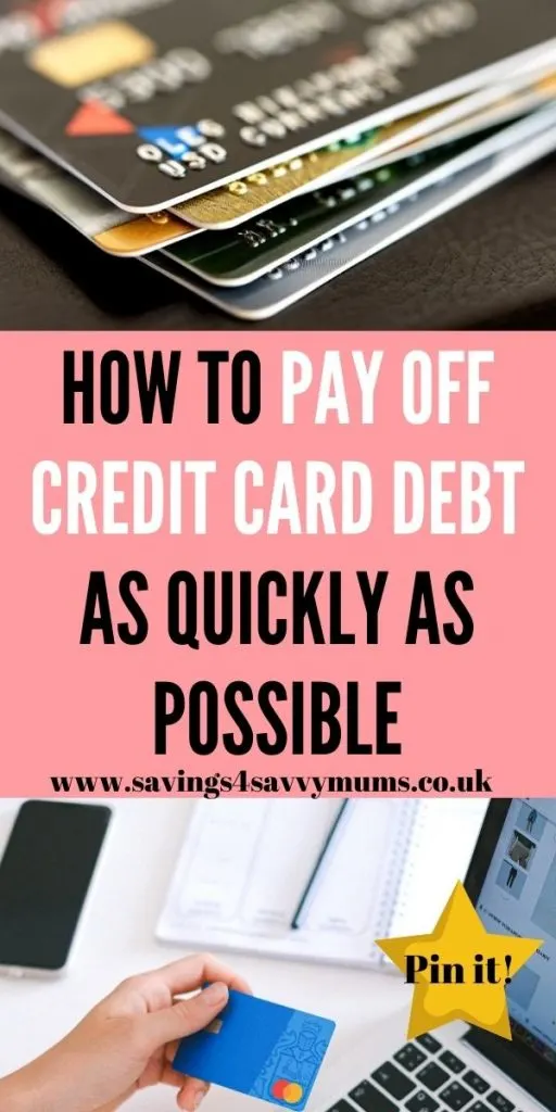 This is how to pay off credit card debt as quickly as possible. We walk you through how to get help with your debt and ways to pay it off by Laura at Savings 4 Savvy Mums 