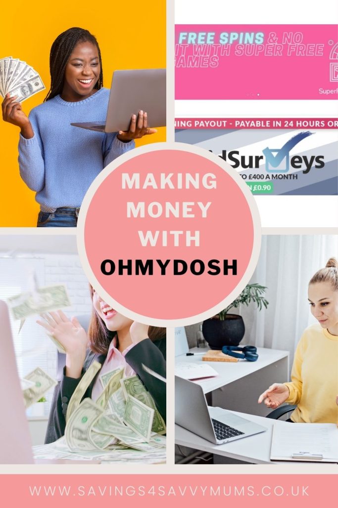Are you looking to make money online? Then try OhMyDosh, a great cash back website that is easy to use and offers you £1 for signing up by Laura at Savings 4 Savvy Mums.