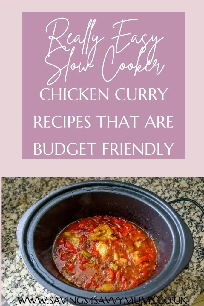 Looking for budget meal ideas? Then try one of these really easy slow cooker chicken curry recipes are budget-friendly and yummy to eat by Laura at Savings 4 Savvy Mums 
