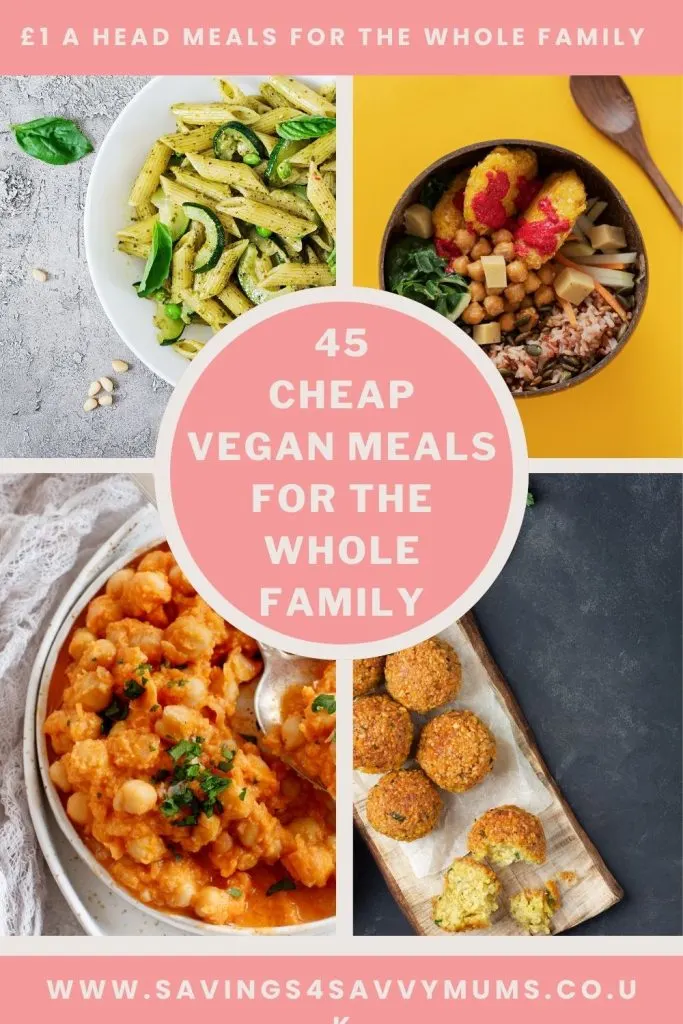 These are the best cheap vegan meals that come in at under £1 a head. They are easy to make and can help you save money by Laura at Savings 4 Savvy Mums 