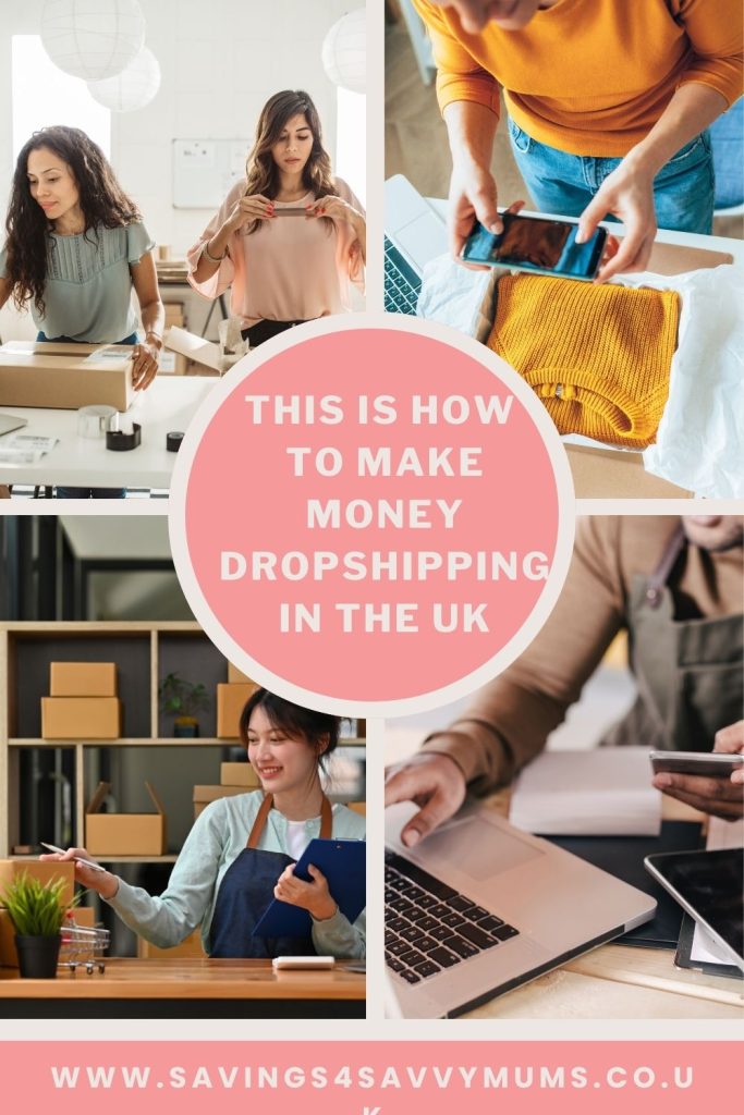 If you're looking to start dropshipping in the UK this year then this post will help you make money and explain how to start by Laura at Savings 4 Savvy Mums 